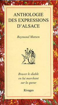 Anthologie des expressions d'Alsace