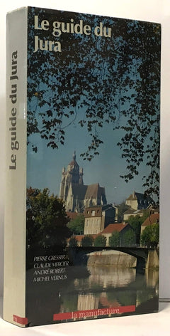 Le Guide Du Jura