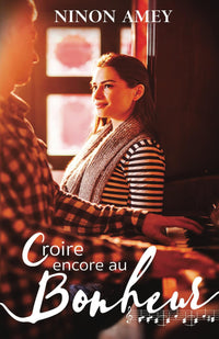 Croire encore au bonheur