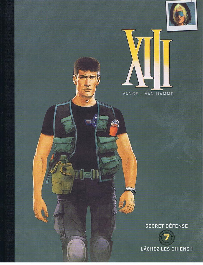 BD DOUBLE XIII SECRET DEFENSE - LÂCHEZ LES CHIENS TOME 7 NEUVE