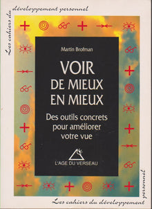 Voir de mieux en mieux