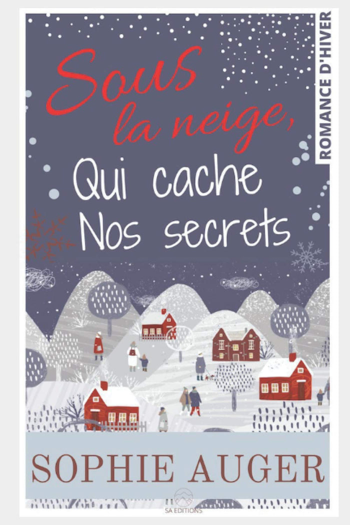 Sous la neige, qui cache nos secrets