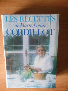 Les recettes de Marie-Louise Cordillot