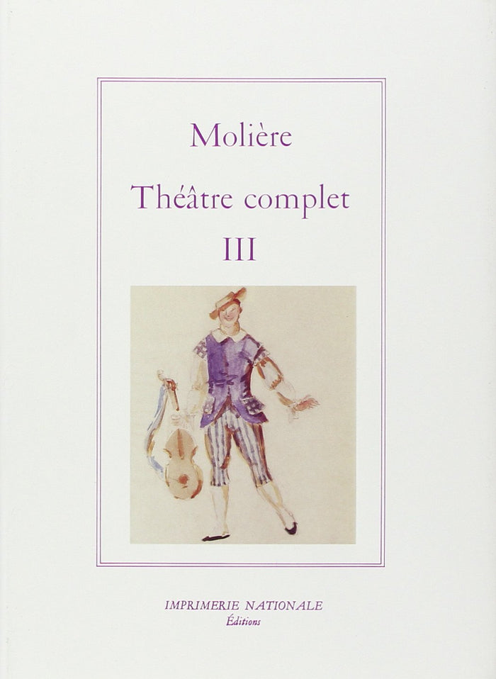 Théâtre complet, tome III