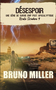 Désespoir: Une série de survie EMP post-apocalyptique
