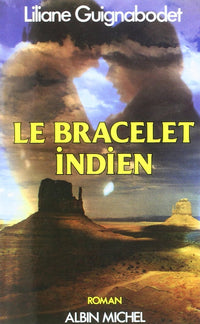 Le Bracelet indien