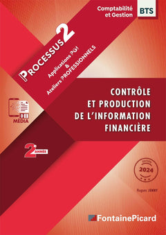 Contrôle et production de l'information financière BTS CG 2e année: Processus 2 Applications PGI & ateliers professionnels
