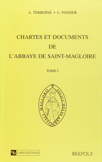 Chartes et documents de l'Abbaye de Saint-Magloire I