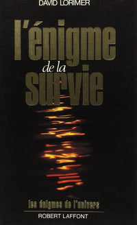 l'énigme de la survie