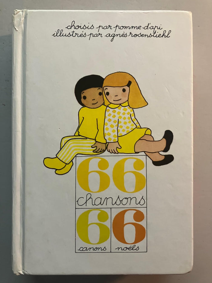 66 chansons, 6 canons, 6 noëls : Choisis par Pomme d'api