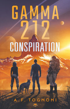 Gamma 212: Conspiration - T2 - Broché