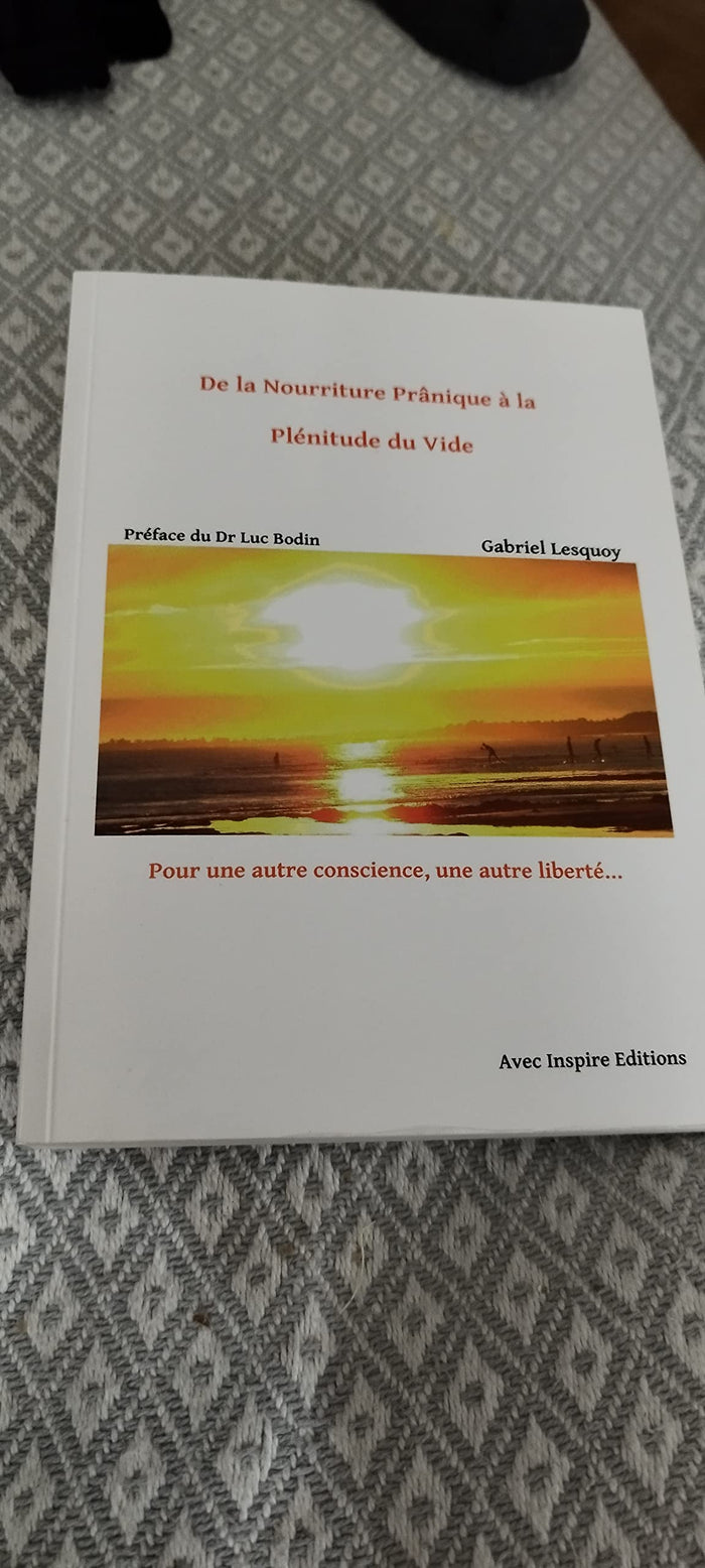 De la nourriture pranique à la plénitude du vide