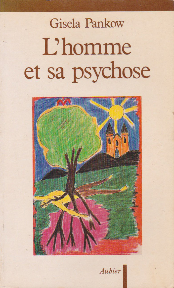 L'homme et sa psychose