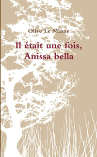 Il était une fois, Anissa bella