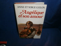 Angélique et son amour : Roman reliure toilée éditeur 350 pages