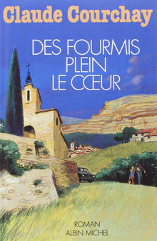 Des fourmis plein le coeur