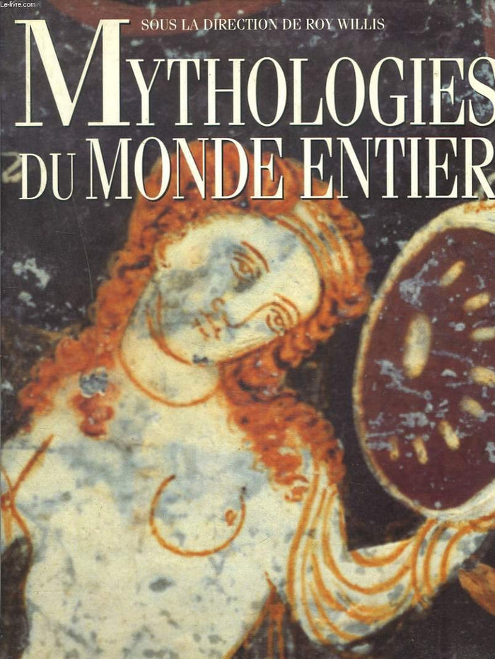 Mythologies du monde entier