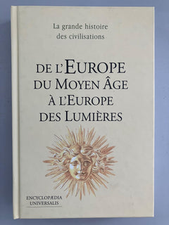De l'europe du moyen âge à l'europe des lumières