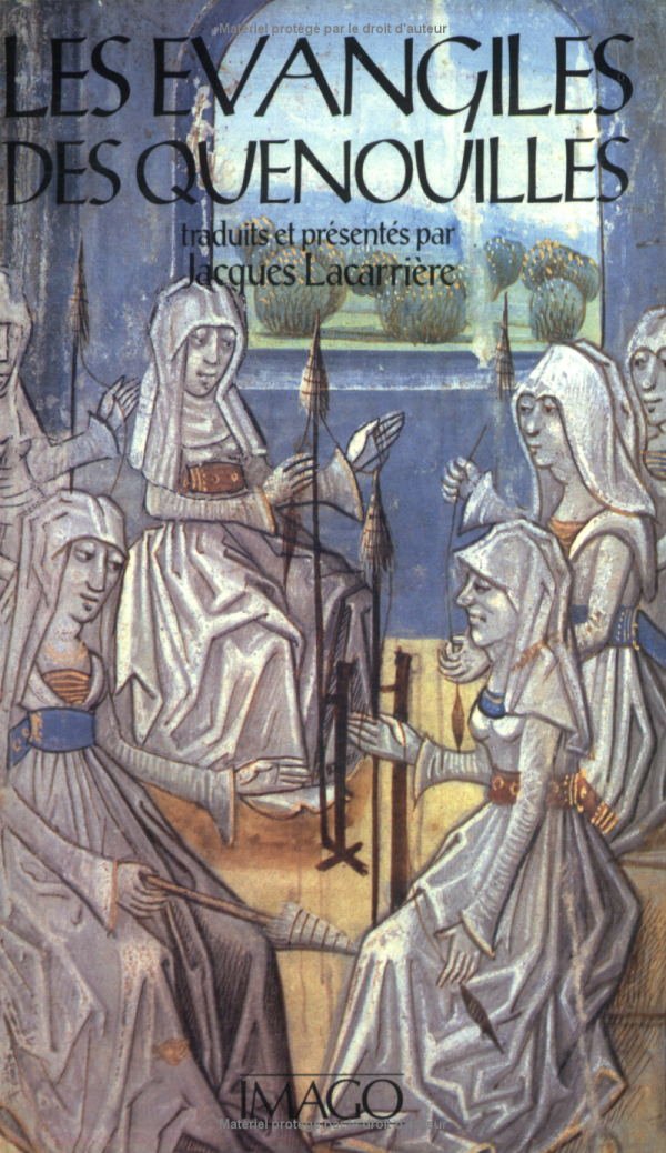 Les Évangiles des quenouilles