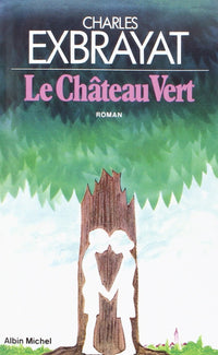 Le château vert
