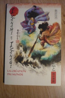 Mythes et Légendes du Japon, Tome 1 - La Création du Monde