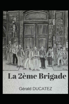 La 2ème Brigade