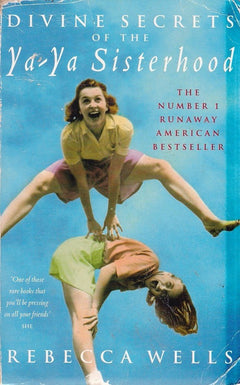The Divine Secrets Of Ya-Ya Sisterhood