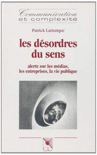 LES DESORDRES DU SENS