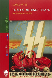 Un Suisse au service de la SS