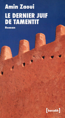 Le dernier juif de Tamentit