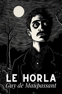 Le Horla et autres récits fantastiques