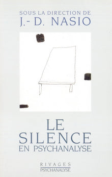 Le Silence en psychanalyse