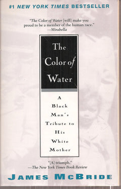The Color of Water, A Black Man's Tribute to His W