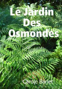 Le jardin des osmondes