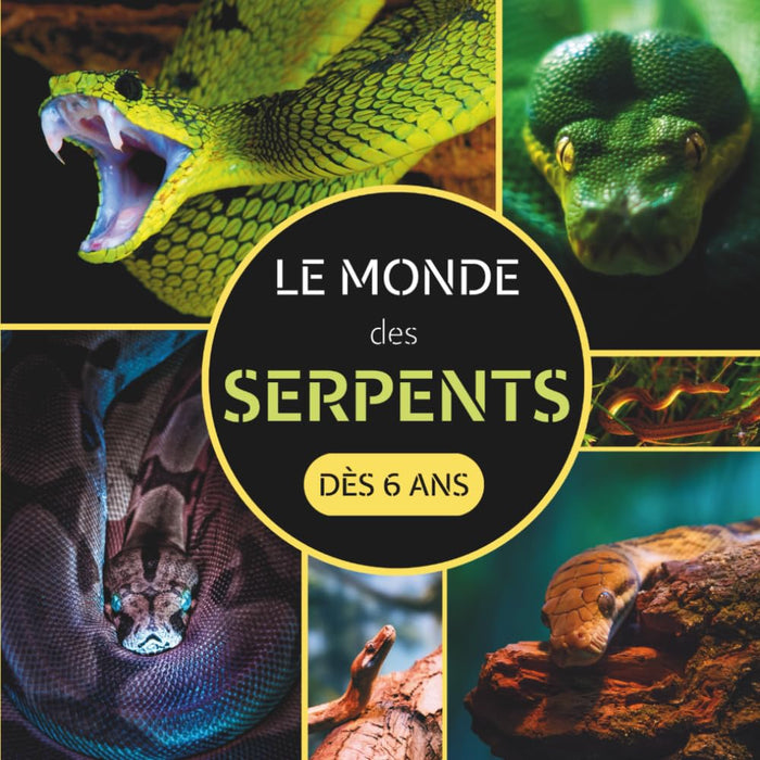Le Monde des Serpents