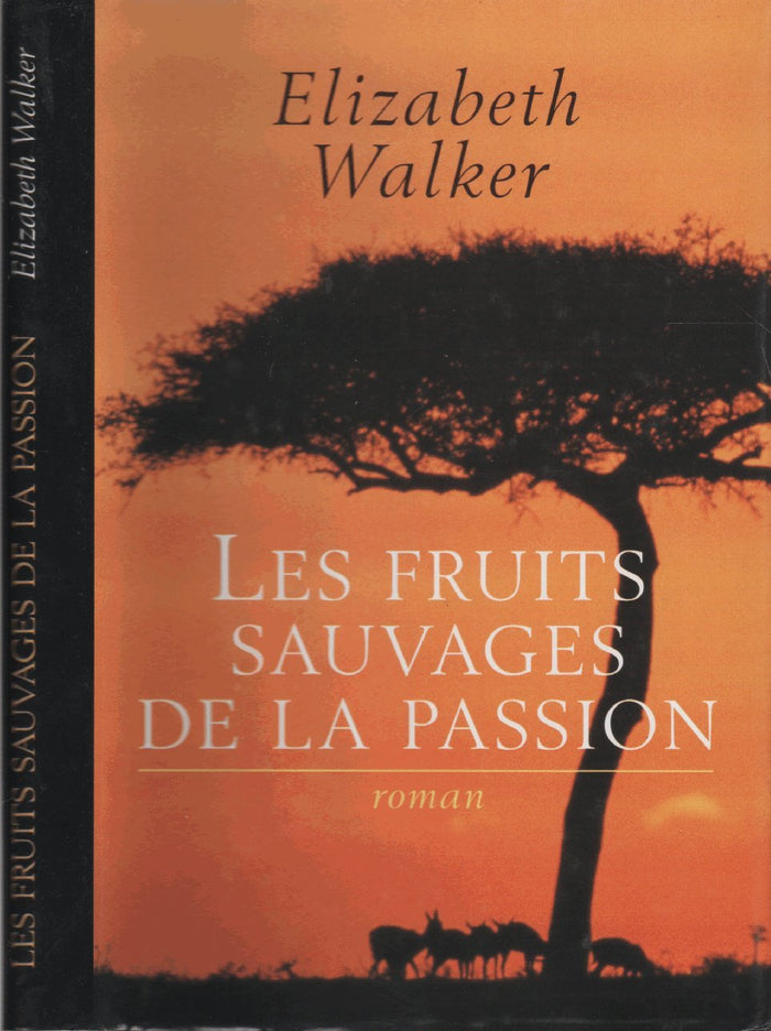 Les fruits sauvages de la passion