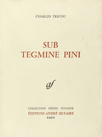 Sub Tegmine Pini