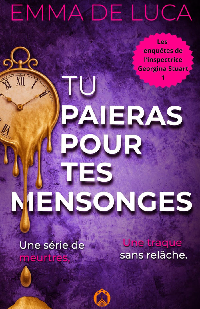 Tu paieras pour tes mensonges: Un roman policier stupéfiant au suspense incroyable