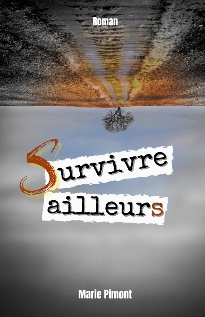 Survivre ailleurs