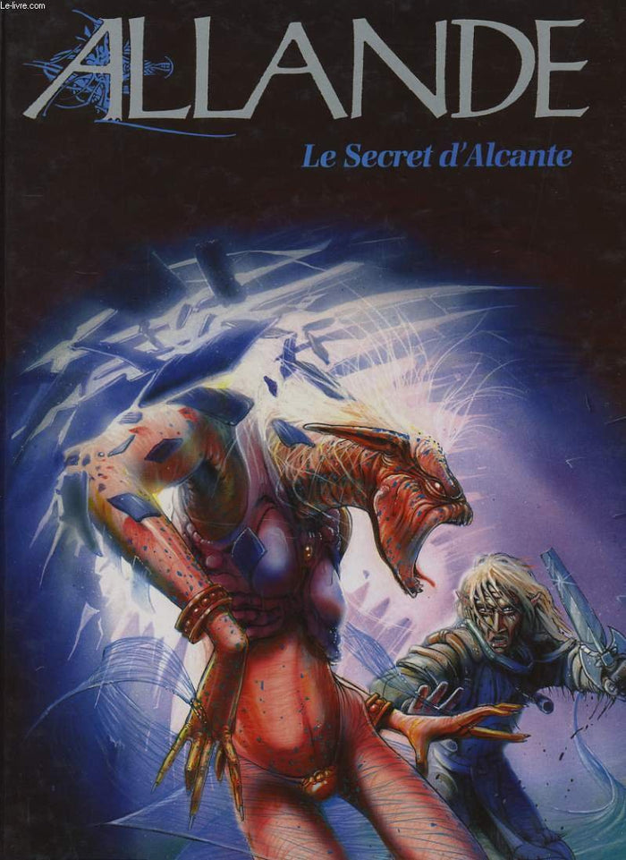 ALLANDE T02 LE SECRET D'ALCANTE