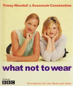 What Not to Wear
