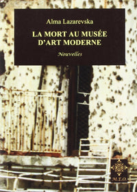 La Mort Au Musée D'Art Moderne