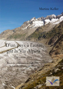D'un pays à l'autre, par la Via Alpina