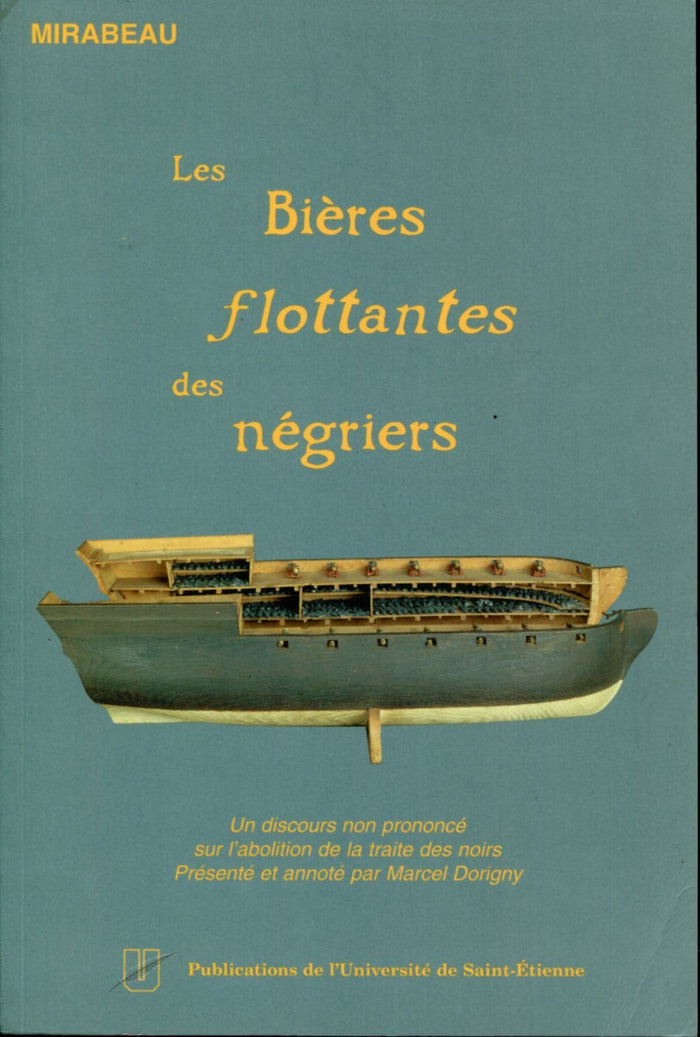 Les bières flottantes des négriers