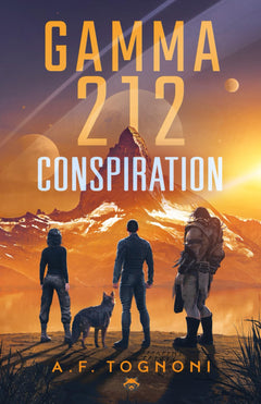 Gamma 212: Conspiration - T2 - Broché