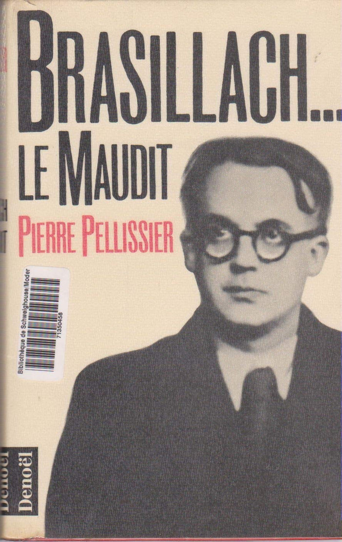 BRASILLACH... LE MAUDIT