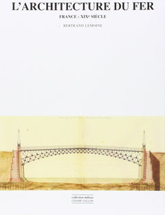 L'ARCHITECTURE DU FER