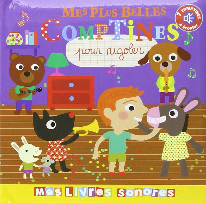 Mes plus belles comptines pour rigoler ! - Mes livres sonores