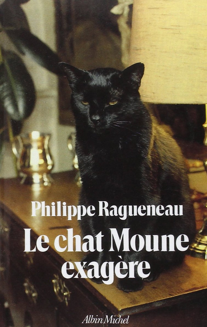 Le Chat Moune exagère
