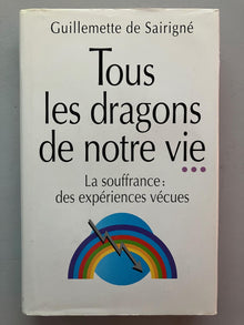 Tous les dragons de notre vie…